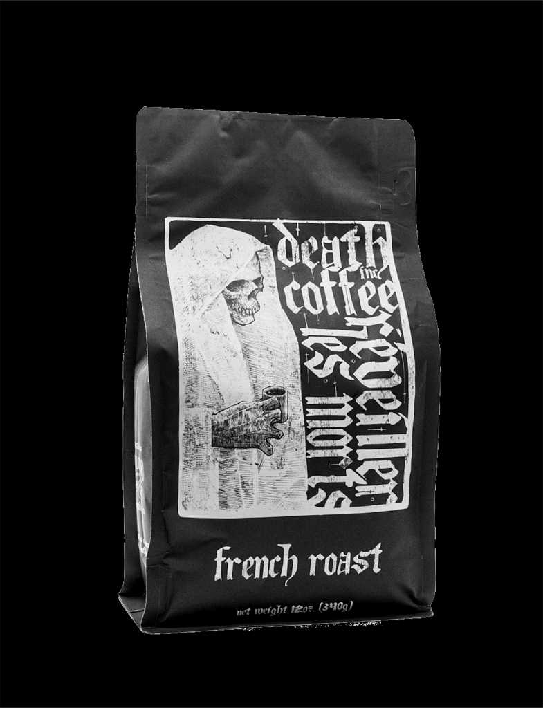 Réveiller Les Morts, French Roast